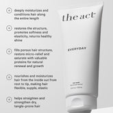 The Act Conditioning Hair Mask Everyday 200ml - Beauty Tribe