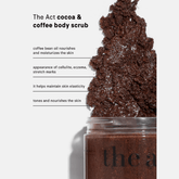 The Act Cocoa & Coffee Body Scrub 300ml - Beauty Tribe