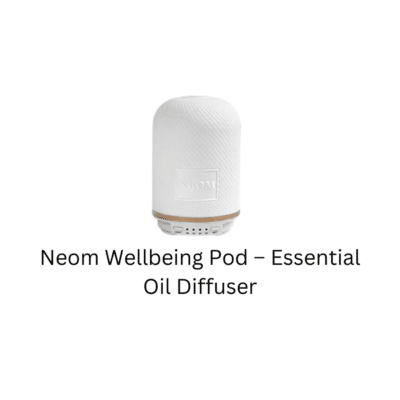 Neom Wellbeing Pod – Essential Oil Diffuser